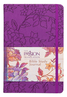 The Passion Translation Bible Study Journal (Pe... 1424558247 Book Cover