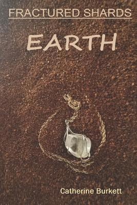 Fractured Shards: Earth 1980936080 Book Cover