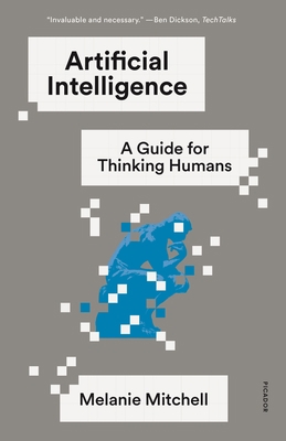 Artificial Intelligence: A Guide for Thinking H... 1250758041 Book Cover