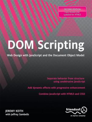 DOM Scripting: Web Design with JavaScript and t... 1430233893 Book Cover