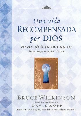 Una vida recompensada por Dios / A Life God Rew... [Spanish] 0789910551 Book Cover