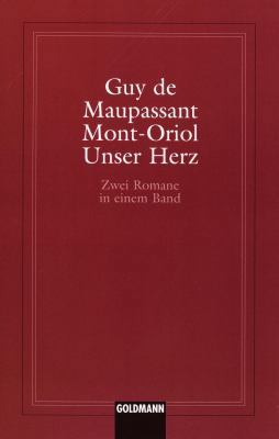 Mont- Oriol / Unser Herz 1400039363 Book Cover