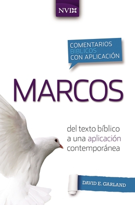 Comentario Bíblico Con Aplicación NVI Marcos: d... [Spanish] 0829771131 Book Cover