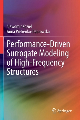 Performance-Driven Surrogate Modeling of High-F... 3030389286 Book Cover