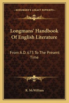 Longmans' Handbook Of English Literature: From ... 1163251976 Book Cover