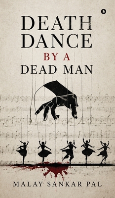 Death Dance by a Dead Man B0HH9ZJHQ2 Book Cover