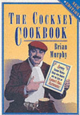 The Cockney Cook Book : Authentic Cockney Recip... 1871204100 Book Cover