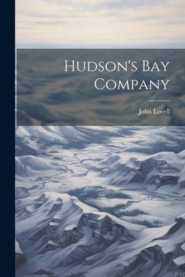 Hudson's Bay Company 1022684612 Book Cover