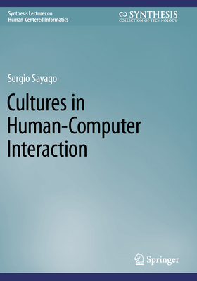 Cultures in Human-Computer Interaction 3031302451 Book Cover