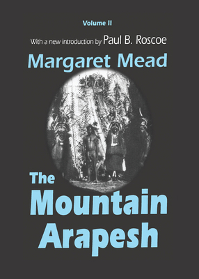 Mountain Arapesh: Volume Two 036707513X Book Cover