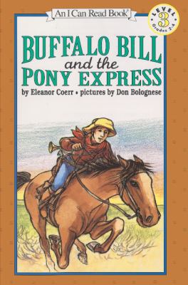 Buffalo Bill and the Pony Express 061300227X Book Cover