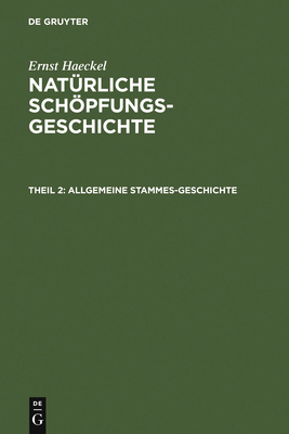 Allgemeine Stammes-Geschichte: (Phylogenie Und ... [German] 3111205436 Book Cover