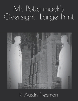 Mr. Pottermack's Oversight: Large Print 1679291025 Book Cover