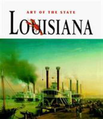 Art of the State Louisiana 0810955547 Book Cover