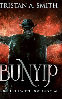 The Witch Doctor's Opal (Bunyip Book 1) Book Cover