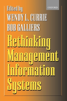 Rethinking Management Information Systems: An I... 0198775326 Book Cover