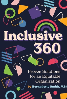 Inclusive 360: Proven Solutions for an Equitabl... 1737635437 Book Cover