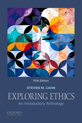 Exploring Ethics: An Introductory Anthology 0190887907 Book Cover