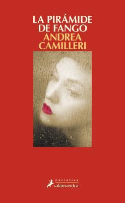 La Piramide de Fango (Montalbano 27) [Spanish] 8498388406 Book Cover