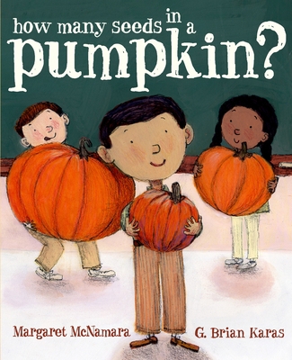 How Many Seeds in a Pumpkin? (Mr. Tiffin's Clas... 0375840141 Book Cover