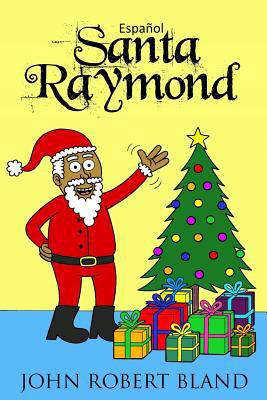 Espanol Santa Raymond [Spanish] 1979498032 Book Cover