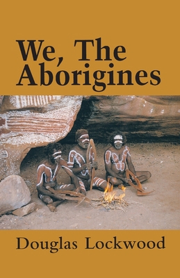 We, The Aborigines 1760791385 Book Cover