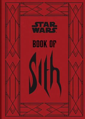 Star Wars Book of Sith: Secrets from the Dark Side 1452118159 Book Cover