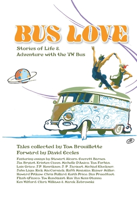 Bus Love: Stories of Life and Adventure with th... B0CJZVFL3R Book Cover