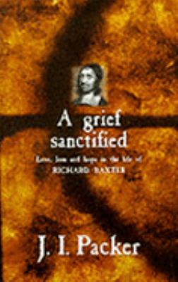 A Grief Sanctified: Love, Loss and Hope in the ... 1856840905 Book Cover