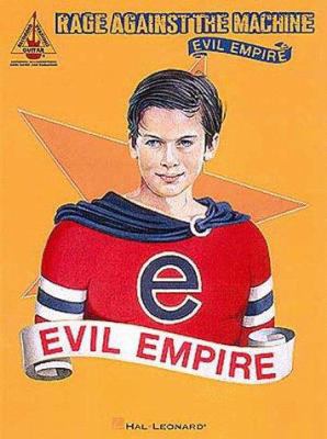 Rage Against the Machine - Evil Empire* (Guitar) 0793567572 Book Cover