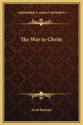The Way to Christ 1169267645 Book Cover