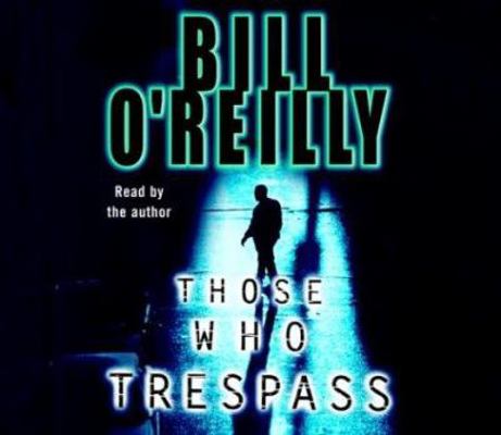 Those Who Trespass 0739308963 Book Cover