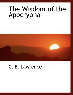 The Wisdom of the Apocrypha 1140137271 Book Cover