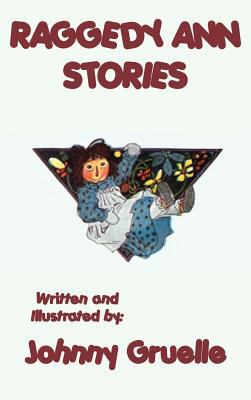 Raggedy Ann Stories - Illustrated 1515429350 Book Cover