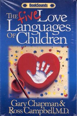 The Five Love Languages of Children Audio Cassette 1881273113 Book Cover