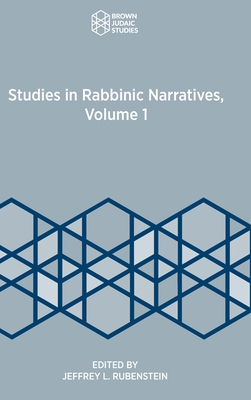 Studies in Rabbinic Narratives, Volume 1 1951498801 Book Cover