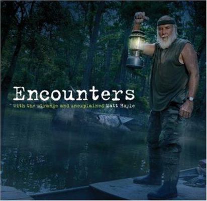 Encounters: With the Strange and Unexplained B007YWEGKC Book Cover