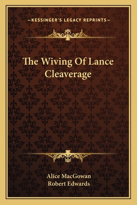 The Wiving Of Lance Cleaverage 116379578X Book Cover