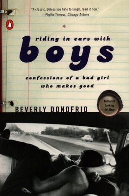 Riding in Cars with Boys: Confessions of a Bad ... 0140156291 Book Cover