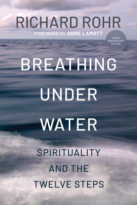 Breathing Under Water: Spirituality and the Twe... 1632533804 Book Cover