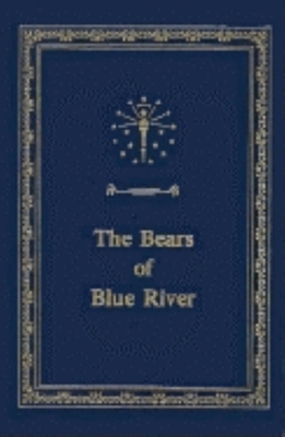 The Bears of Blue River 0253105900 Book Cover