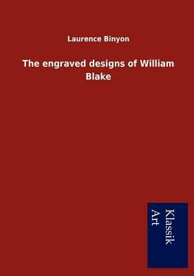 The engraved designs of William Blake 3954910594 Book Cover