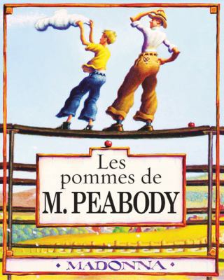 Les Pommes de M. Peabody [French] 0439970695 Book Cover