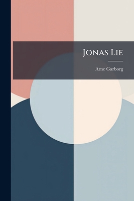 Jonas Lie: En Udviklingshistorie [Norwegian] 1144338875 Book Cover
