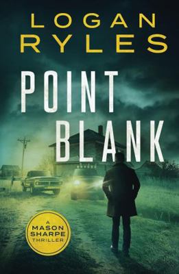 Point Blank (Mason Sharpe Thrillers) 1837560080 Book Cover