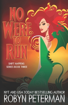 No Were To Run: Shift Happens Book Three 1535053119 Book Cover
