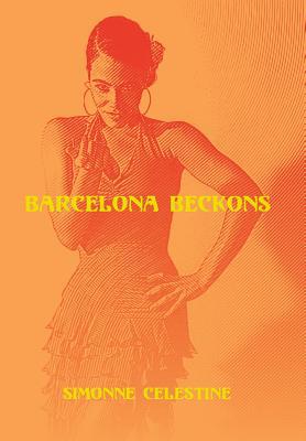 Barcelona Beckons 1796003247 Book Cover