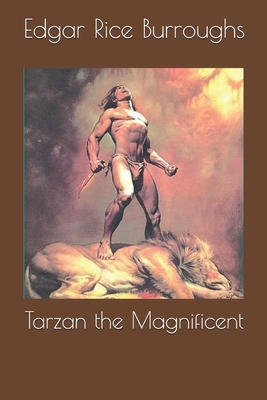 Tarzan the Magnificent 1692761846 Book Cover