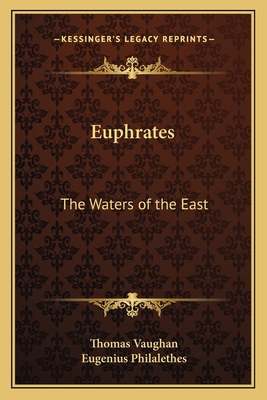 Euphrates: The Waters of the East 1162898534 Book Cover