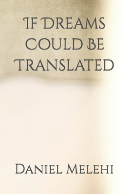 If Dreams Could Be Translated B0C5PGF35J Book Cover